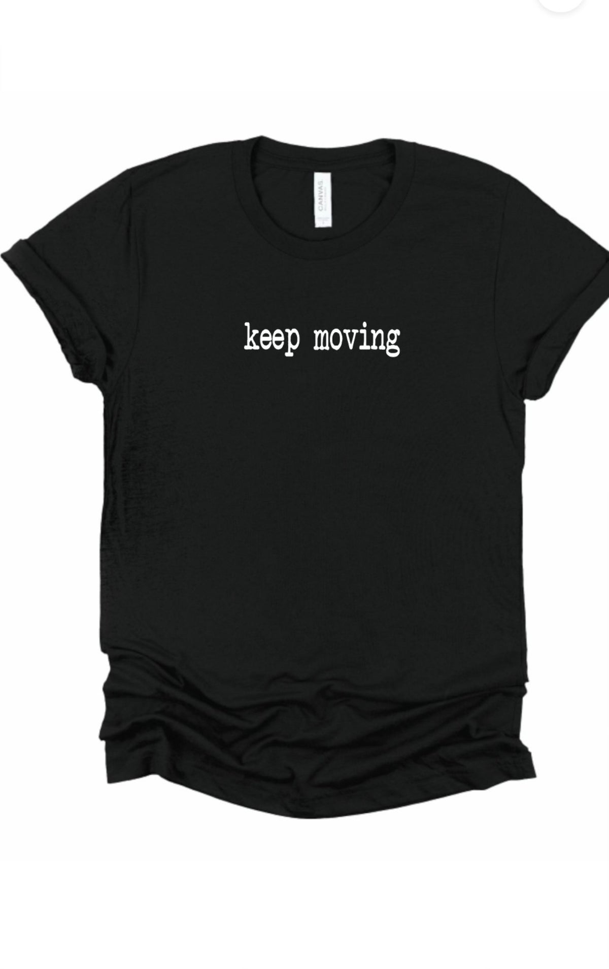 Keep Moving T-Shirt